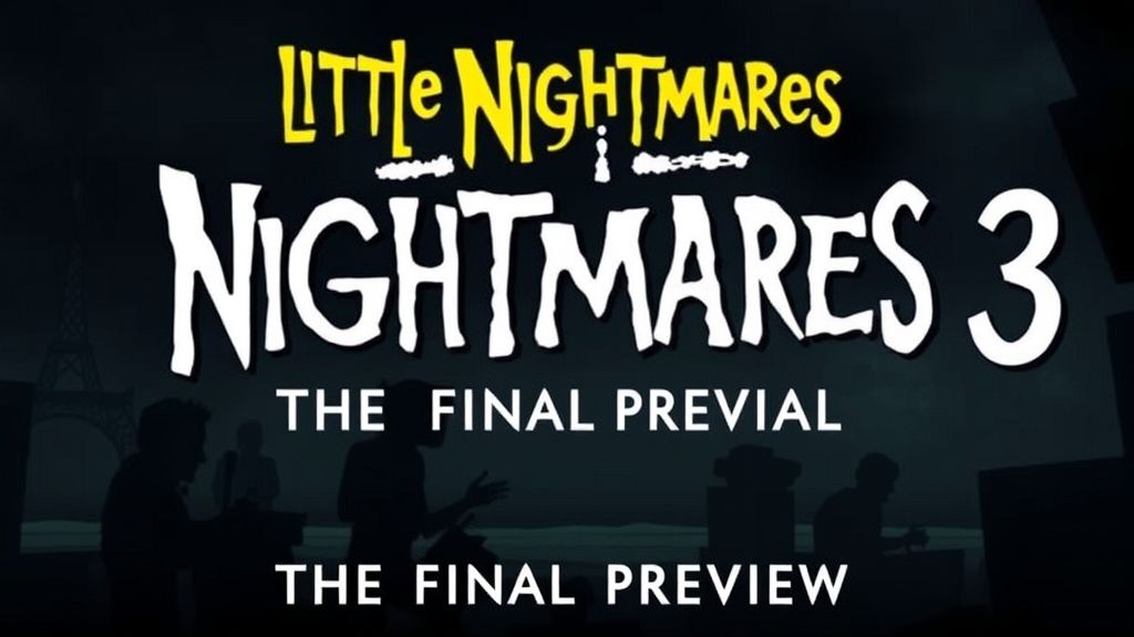 《小小梦魇3》评测：双人合作恐怖冒险的极致体验